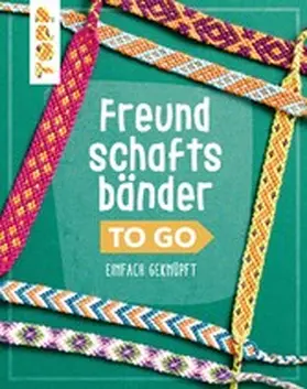 Roland / Thomas | Freundschaftsbänder to go | E-Book | www.sack.de