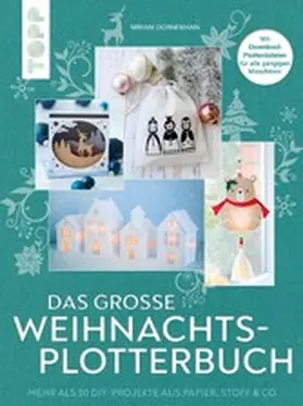 Dornemann | Das große Weihnachts-Plotterbuch | E-Book | www.sack.de