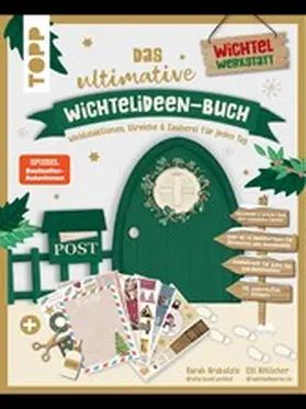Arabatzis / Böttcher |  Das ultimative Wichtelideen-Buch. Wichtelaktionen, Streiche & Zauberei für jeden Tag. | eBook | Sack Fachmedien