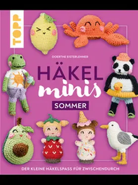 Eisterlehner | Häkel-Minis: Sommer | E-Book | www.sack.de