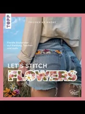 André | Let's Stitch Flowers by @fredi_boldt | E-Book | www.sack.de