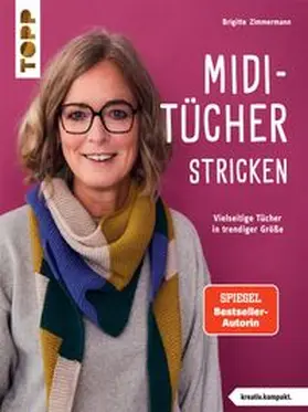 Zimmermann |  Midi-Tücher stricken (kreativ.kompakt.) | eBook | Sack Fachmedien
