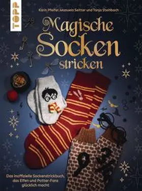 Pfeifer / Seitter / Steinbach |  Magische Socken stricken | eBook | Sack Fachmedien
