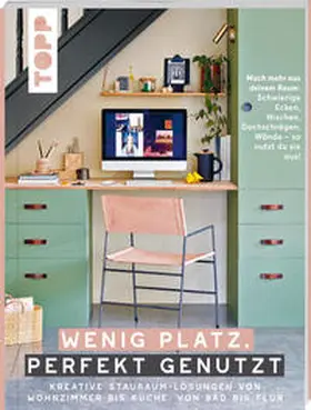 Treu |  Wenig Platz, perfekt genutzt. Kreative Stauraum-Lösungen von Wohnzimmer bis Küche, von Bad bis Flur. | Buch |  Sack Fachmedien