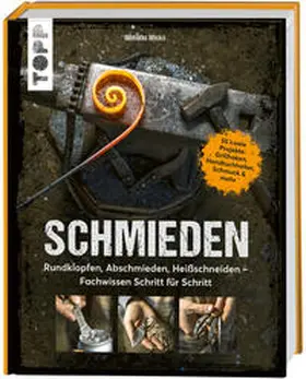 Wicks |  Schmieden | Buch |  Sack Fachmedien