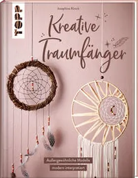 Kirsch |  Kreative Traumfänger | Buch |  Sack Fachmedien