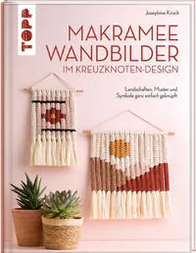 Kirsch |  Makramee Wandbilder im Kreuzknoten-Design | Buch |  Sack Fachmedien