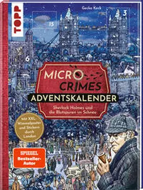 Keck / Weis |  Micro Crimes Adventskalender – Sherlock Holmes und die Blutspuren im Schnee. Mit XXL-Wimmelposter und Stickern durch London | Buch |  Sack Fachmedien