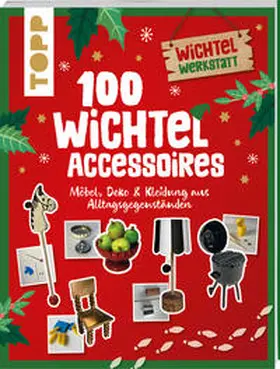 Eckes / Heine |  100 Wichtel-Accessoires | Buch |  Sack Fachmedien