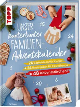 Deges |  Unser kunterbunter Familien-Adventskalender. Der erste Adventskalender für die ganze Familie. | Buch |  Sack Fachmedien