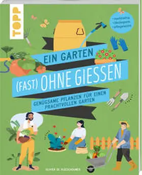 de Vleeschouwer / Vleeschouwer |  Ein Garten (fast) ohne Gießen | Buch |  Sack Fachmedien