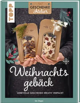 Deges |  Geschenkeatelier. Weihnachtsgebäck | Buch |  Sack Fachmedien
