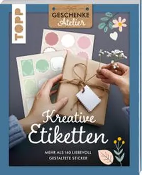 frechverlag |  Geschenkeatelier. Kreative Etiketten | Buch |  Sack Fachmedien