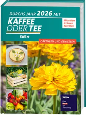 Durchs Jahr 2026 mit KAFFEE ODER TEE | Buch |  Sack Fachmedien