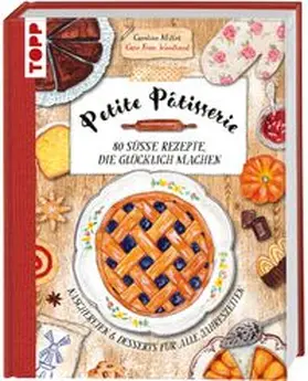 Millet |  Petite Pâtisserie. 80 süße Rezepte, die glücklich machen | Buch |  Sack Fachmedien