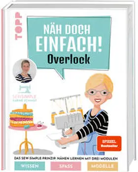Schmidt |  Näh doch einfach Overlock mit SewSimple. | Buch |  Sack Fachmedien