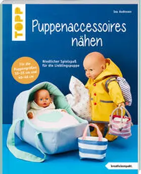 Andresen |  Puppenaccessoires und mehr nähen (kreativ.kompakt.) | Buch |  Sack Fachmedien