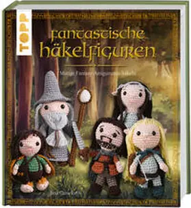 Ganseforth |  Fantastische Häkelfiguren | Buch |  Sack Fachmedien
