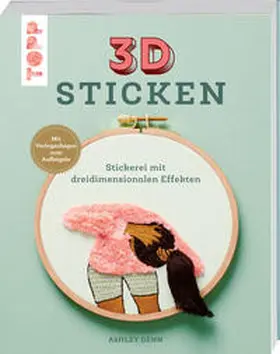 Denn |  3D Sticken | Buch |  Sack Fachmedien