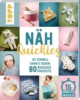 Scharnowski / Schmieder |  Näh-Quickies: 15-Minuten-Projekte | Buch |  Sack Fachmedien