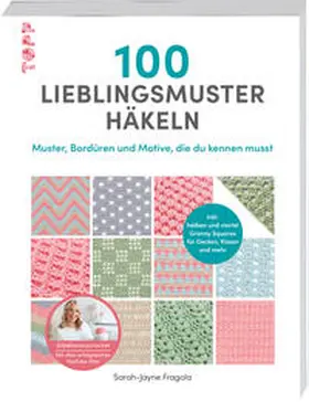 Fragola |  100 Lieblingsmuster häkeln | Buch |  Sack Fachmedien