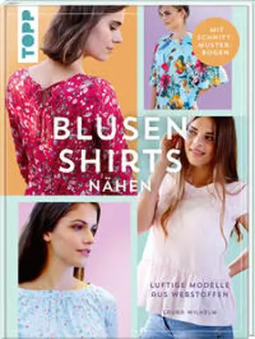 Wilhelm |  Blusenshirts nähen | Buch |  Sack Fachmedien