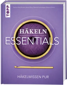 Hetty-Burkart / Hilbig / Simon |  Häkeln Essentials | Buch |  Sack Fachmedien