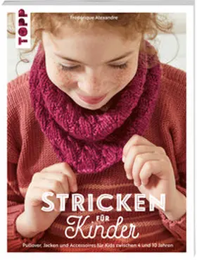 Alexandre |  Stricken für Kinder | Buch |  Sack Fachmedien
