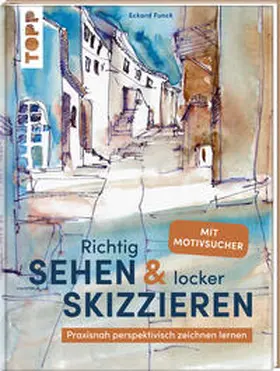 Funck |  Richtig Sehen & locker Skizzieren | Buch |  Sack Fachmedien
