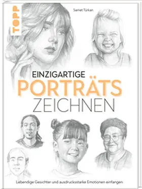 Türkan |  Einzigartige Porträts zeichnen | Buch |  Sack Fachmedien