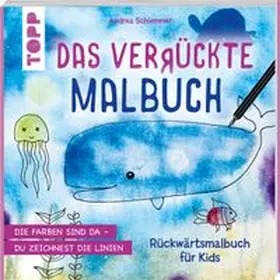 Schlemmer |  Das verrückte Malbuch | Buch |  Sack Fachmedien