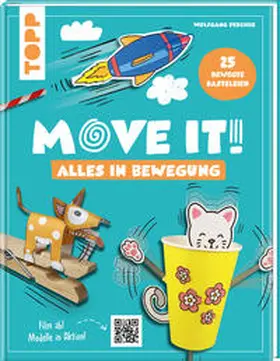 Peschke |  Move it! Alles in Bewegung | Buch |  Sack Fachmedien