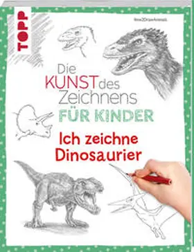 How2DrawAnimals |  Die Kunst des Zeichnens für Kinder - Ich zeichne Dinosaurier | Buch |  Sack Fachmedien