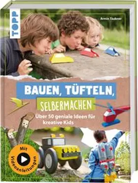 Täubner |  Bauen, Tüfteln, Selbermachen | Buch |  Sack Fachmedien