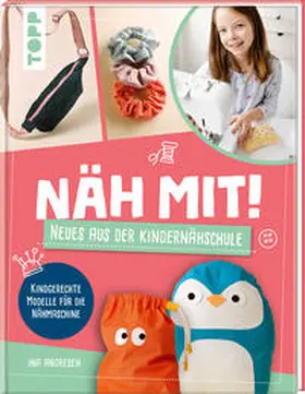 Andresen |  Näh mit! Neues aus der Kindernähschule | Buch |  Sack Fachmedien