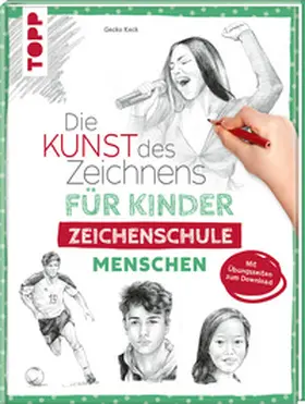 Keck |  Die Kunst des Zeichnens für Kinder Zeichenschule - Menschen | Buch |  Sack Fachmedien