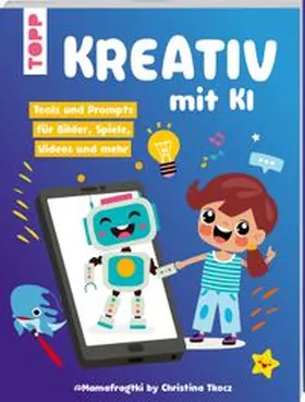 Tkocz |  Kreativ mit KI | Buch |  Sack Fachmedien