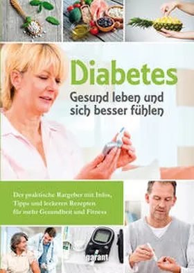Lösch / garant Verlag GmbH |  Diabetes Gesund leben und sich besser fühlen | Buch |  Sack Fachmedien