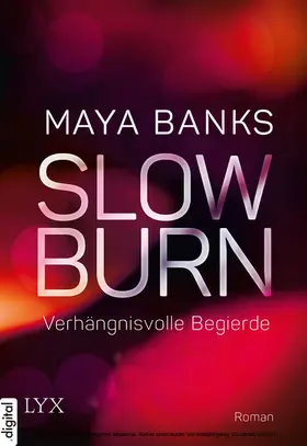 Banks |  Slow Burn - Verhängnisvolle Begierde | eBook | Sack Fachmedien