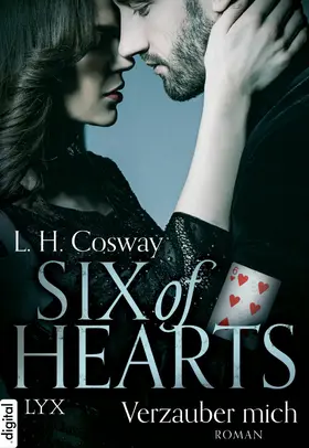 Cosway |  Six of Hearts - Verzauber mich | eBook | Sack Fachmedien
