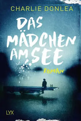 Donlea |  Mädchen am See | Buch |  Sack Fachmedien