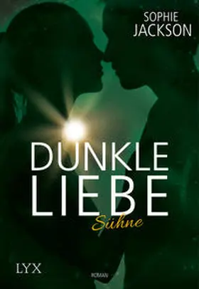 Jackson |  Dunkle Liebe - Sühne | Buch |  Sack Fachmedien