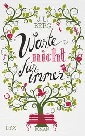 Berg | Warte nicht für immer | Buch | 978-3-7363-0105-4 | www.sack.de