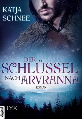 Schnee |  Der Schlüssel nach Arvranna | eBook | Sack Fachmedien