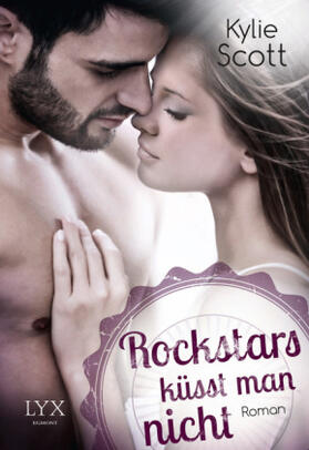 Scott |  Rockstars küsst man nicht | Buch |  Sack Fachmedien