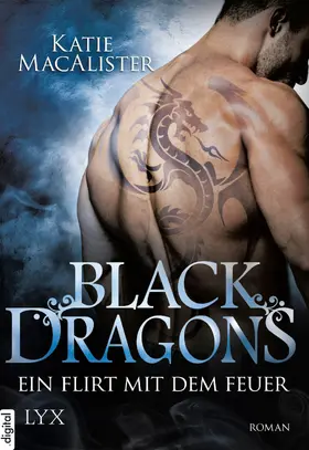 MacAlister |  Black Dragons - Ein Flirt mit dem Feuer | eBook | Sack Fachmedien