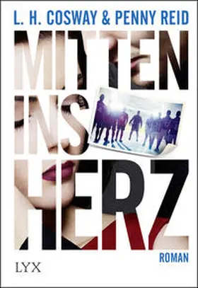 Reid / Cosway | Mitten ins Herz | Buch | 978-3-7363-0201-3 | www.sack.de