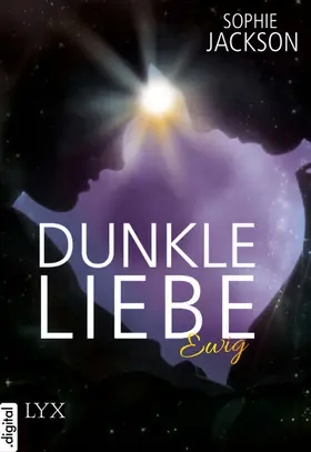 Jackson |  Dunkle Liebe - Ewig | eBook | Sack Fachmedien