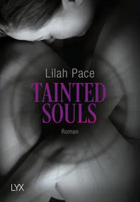 Pace |  Tainted Souls | Buch |  Sack Fachmedien