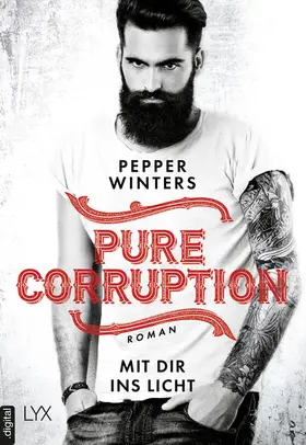 Winters |  Pure Corruption – Mit dir ins Licht | eBook | Sack Fachmedien